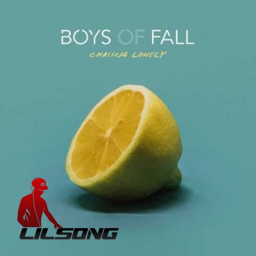 Boys Of Fall - Chasing Lonely